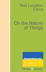 On the Nature of Things