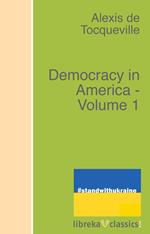 Democracy in America - Volume 1