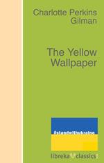 The Yellow Wallpaper