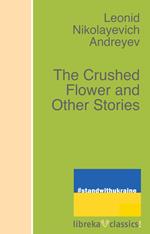 The Crushed Flower and Other Stories