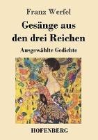 Gesange aus den drei Reichen: Ausgewahlte Gedichte