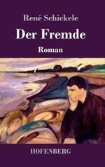 Der Fremde: Roman