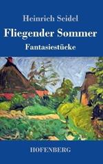 Fliegender Sommer: Fantasiestücke