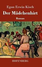 Der Mädchenhirt: Roman