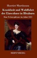 Krankheit und Wohlfahrt der Einwohner in Bleaburn: Eine Fieberepidemie im Jahre 1811