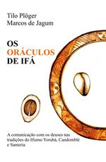 OS ORÁCULOS DE IFÁ