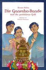 Die Ganesha-Bande und der gestohlene Gott