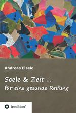 Seele & Zeit ...