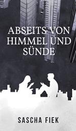 Abseits von Himmel und Sünde