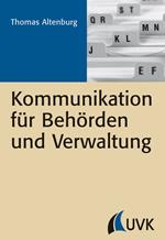 Kommunikation für Behörden und Verwaltung