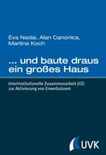 … und baute draus ein großes Haus