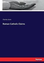 Roman Catholic Claims