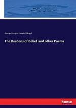 The Burdens of Belief and other Poems