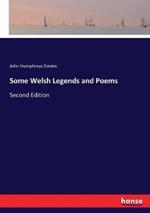 Some Welsh Legends and Poems: Second Edition