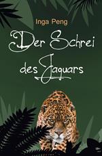 Der Schrei des Jaguars