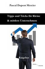 Tipps und Tricks für Kleine und mittlere Unternehmen