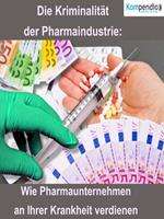 Die Kriminalität der Pharmaindustrie: