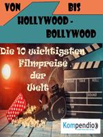 Von Hollywood bis Bollywood: