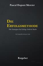 Die Erfolgsmethode