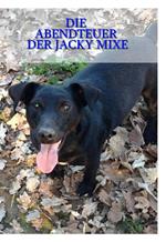 Die Abenteuer der Jacky Mixe