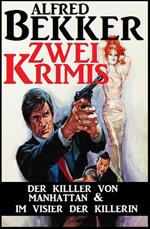 Zwei Krimis: Der Killer von Manhattan & Im Visier der Killerin