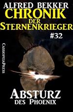 Absturz des Phoenix - Chronik der Sternenkrieger #32