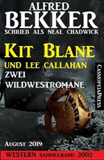 Western Sammelband 2002 - Kit Blane und Lee Callahan - Zwei Wildwestromane August 2019