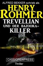 Trevellian und der Bazooka-Killer