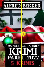 Das Weihnachtsferien Krimi Paket 2022: 5 Krimis