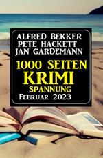 1000 Seiten Krimi Spannung Februar 2023