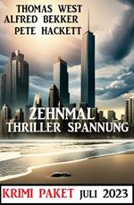 Zehnmal Thriller Spannung Juli 2023: Krimi Paket