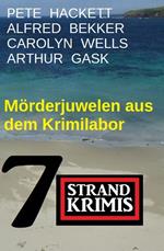 Mörderjuwelen aus dem Krimilabor: 7 Strandkrimis