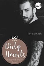 Dirty Hearts - Liebe ohne Regeln