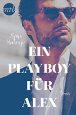 Ein Playboy für Alex