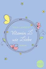 Vitamin L wie Liebe