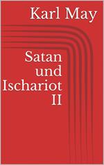 Satan und Ischariot II