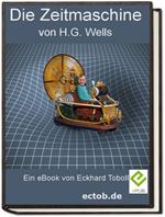 Die Zeitmaschine von H.G. Wells