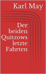 Der beiden Quitzows letzte Fahrten