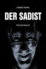 Der Sadist