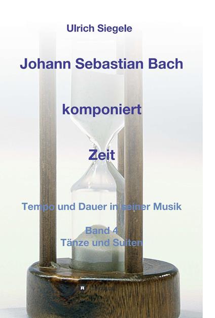 Johann Sebastian Bach komponiert Zeit