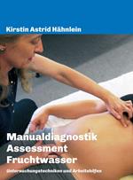 Manualdiagnostik - Assessment Fruchtwasser