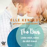 The Dare – Liebe mich, wenn du dich traust