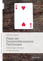 Praxis der Emotionsfokussierten Paartherapie