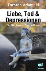 Liebe, Tod & Depressionen