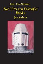 Der Ritter von Falkenfels Band 2