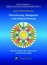 Orientierung, Navigation und Zeitbestimmung - Wie der Himmel den Lebensraum des Menschen prägt