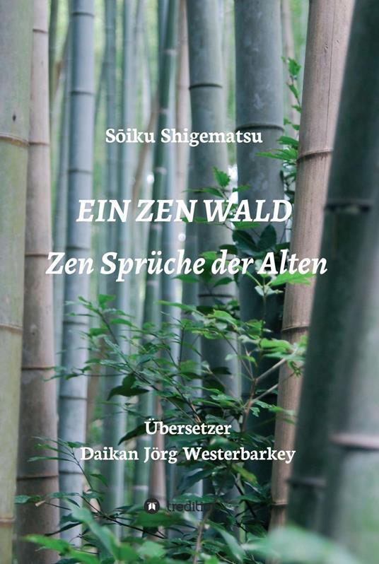 EIN ZEN WALD