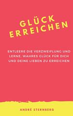 Glück erreichen