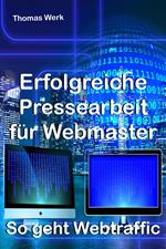 Erfolgreiche Pressearbeit für Webmaster