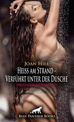 Heiß am Strand - Verführt unter der Dusche | Erotische Geschichte